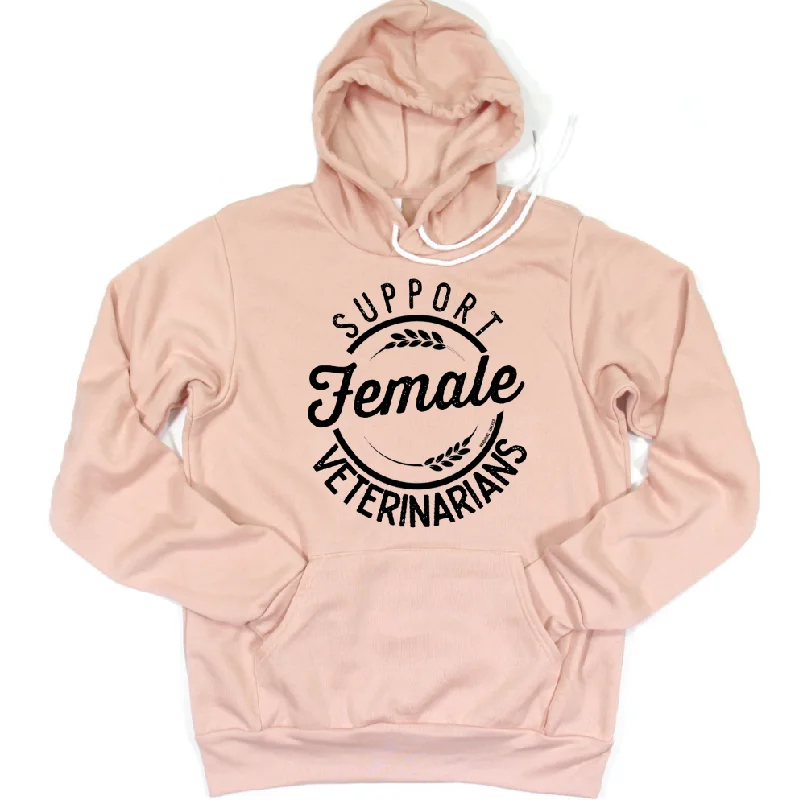 Support Female Veterinarians Hoodie (S-3XL) Unisex - Multiple Colors!