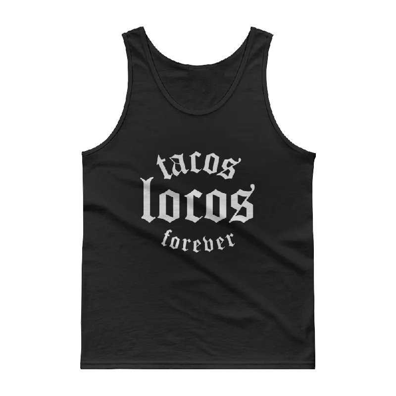 Tacos Locos Forever